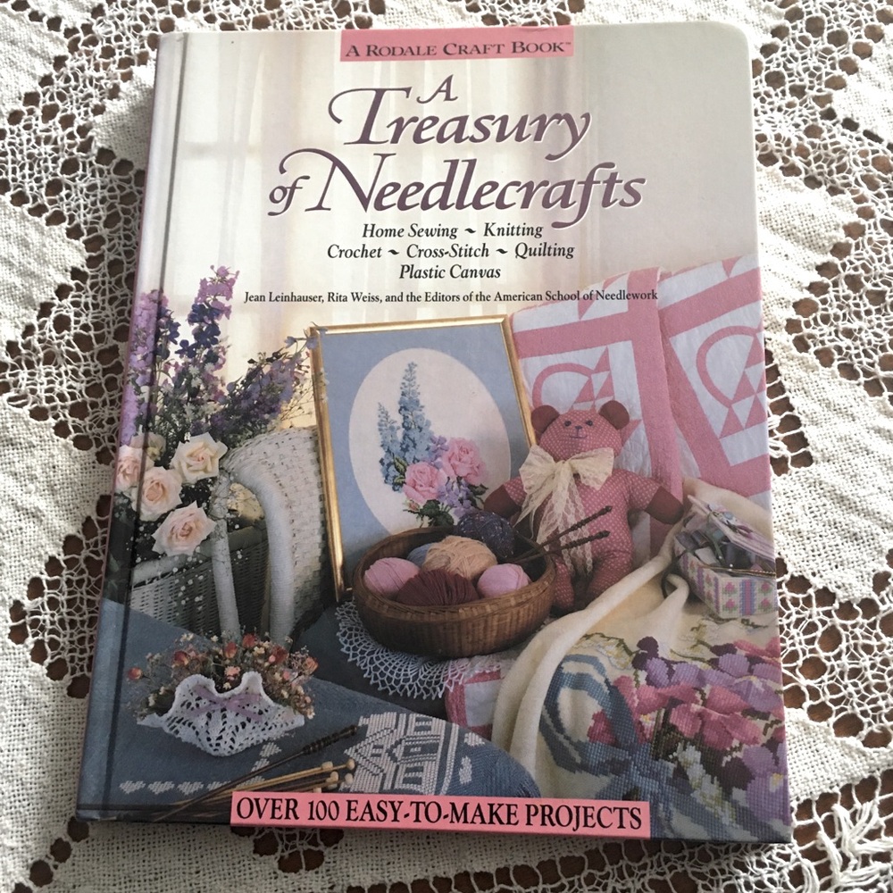 Beautiful Vintage Hardcover Rodale Craft Book ‘ A Treasury of NeedleCrafts’
